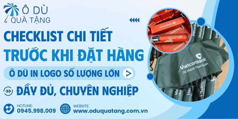Checklist đặt hàng ô dù quà tặng in logo