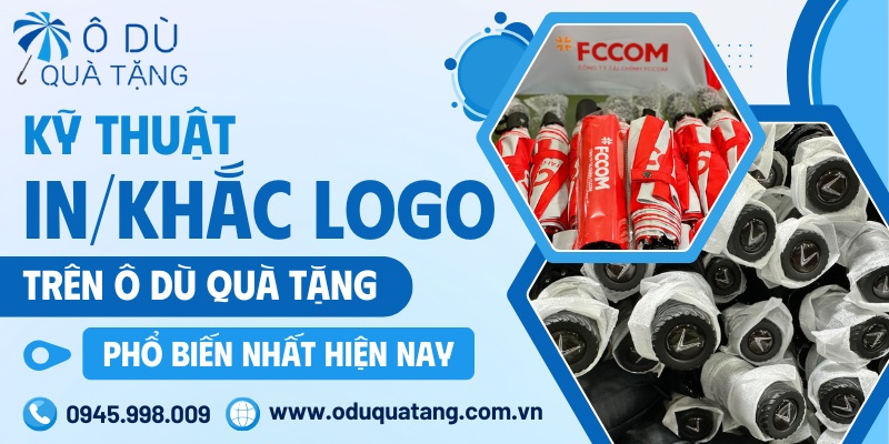 Kỹ thuật in logo lên ô dù quà tặng