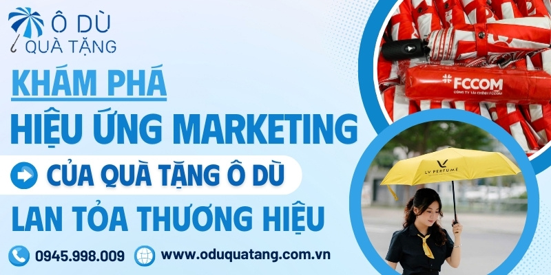 Ô dù quà tặng marketing thương hiệu